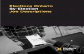 Elections Ontario By-Election Job Descriptions...5 Deputy Returning Officer No computer skills required Job description: Assists eligible electors in the voting process. All tasks