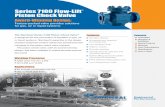 Series 7100 Flow-Lift Piston Check Valve...Series 7100 Flow-Lift® Piston Check Valve Award-Winning Design: Feature-packed valve provides solutions for gas, air or liquid systems Features