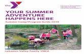 YOUR SUMMER ADVENTURE HAPPENS HERE · The YMCA’s Diabetes Prevention Program is a one year program that helps adults at high risk of developing type 2 diabetes, reduce their risk