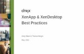 XenApp & XenDesktop Best Practices - UK Citrix …...© 2012 Citrix | Confidential – Do Not Distribute Introduction •Why did you create a best practices document? •What is a
