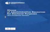 Misuse of Administrative Resources for Electoral Purposes ... · Misuse of Administrative Resources for Electoral Purposes: 2013 Presidential Elections Final Report ... there was