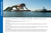 ATP Mirage MinDOC Mooring - InterMoor...The design and installation of the mooring system for the MinDOC deep draft floating platform for the Mirage and Telemark field development