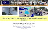 Earthquake Risk Considerations of Mobile Communication Systems · Earthquake Risk Considerations of Mobile Communication Systems Fouad Bendimerad, Ph.D., P.E. Chairman of the Board
