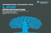 SPECIFICATION - Edexcel...INTERNATIONAL ADVANCED LEVEL LAW SPECIFICATION Pearson Edexcel International Advanced Level in Law (YLA1) First teaching September 2015 First examination