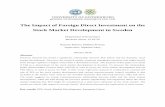 The Impact of Foreign Direct Investment on the Stock Market Development in Sweden · 2018-02-17 · relationship on the stock mark, and simultaneously inflation and exchange rate