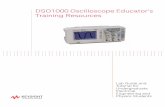 DSO1000 Oscilloscope Educator’s Training Resourcesliterature.cdn.keysight.com/litweb/pdf/54136-97000.pdf · DSO1000 Oscilloscope Educator’s Training Lab Guide and Tutorial 9 Oscilloscope
