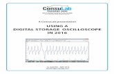 USING A DIGITAL STORAGE OSCILLOSCOPE IN 2016DIGITAL STORAGE OSCILLOSCOPE IN 2016 4210 rue Jean-Marchand, Quebec, QC G2C 1Y6, Canada ... The basics of circuit analysis will need information