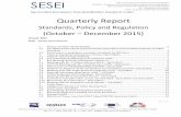 Quarterly Report - EU Project SESEIeustandards.in/.../uploads/2016/02/Quarterly-Report... · Quarterly Report Standards, Policy and Regulation (October – December 2015) ... 7.3