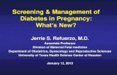 Screening & Management of Diabetes in Pregnancy ... Screening & Management of Diabetes in Pregnancy: