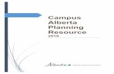 Campus Alberta Planning Resource · outside of the province. The 2016 Campus Alberta Planning Resource is intended to present an overview of the current composition and outcomes of