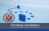 How to prepare and apply to FSCC Nursingfortscott.edu/sites/default/files/PDFs/Nursing... · 2018-06-20 · are strongly advised prior to taking the HESI Admission exam. Get yourself