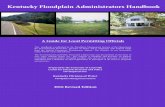 Kentucky Floodplain Administrators Handbook · 2018-11-29 · Kentucky Floodplain Administrators Handbook. A Guide for Local Permitting Officials. This handbook is published by the