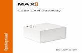 Cube LAN Gateway - eQ-3...Cube LAN Gateway 1x Plug-in USB power supply 1x USB cable 1x Network cable 1x Mounting accessories 1x Assembly bracket for wall mounting 3x Brief instruction