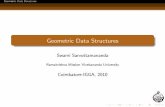 Geometric Data Structures - Department of Computer Sciencecs.rkmvu.ac.in/~shreesh/media/geomds.pdf · Geometric Data Structures Introduction Motivation for Geometric Data Structures