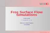 Free Surface Flow Simulations - POWERLAB - OnLinepowerlab.fsb.hr/ped/kturbo/OpenFOAM/slides/UniDarmstadt_11Jan2005.pdf · Free Surface Free surface effect Moving; position part of