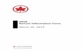 2018 Annual Information Form March 25, 2019 · this Annual Information Form (“AIF”) is current as at December 31, 2018. Air Canada and the Corporation - References in this AIF