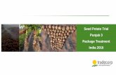 Seed Potato Trial Punjab 3 Package Treatment India 2016tradecorpindia.in/wp-content/uploads/2018/06/2017-Seeds-Potato-Phylgreen-200-Humistar...Potato Seed Treatment: A solution of