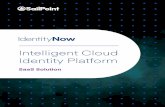 Intelligent Cloud Identity Platform - SailPoint · 2019-11-07 · The SailPoint IdentityNow platform brings you the power of enterprise-grade identity governance coupled with the