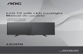 LCD TV with LED backlight Manual do usuário...1 Configuração 1.1 Pilhas Se a TV não reagir ao pressionamento de uma tecla no controle remoto, é possível que as pilhas estejam