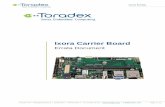 Ixora Carrier Board - ToradexIxora Carrier Board (V1.1 and V1.0) power supply is designed to supply a maximum output current of 6.7A at 3.3V rail (Ixora V1.1) and 5A at 3.3V rail (Ixora
