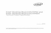 Intel® Desktop Board D525MW and Intel® Desktop Board ... · Intel® Desktop Board D525MW and Intel® Desktop Board D525MWV Technical Product Specification . July 2013 Order Number: