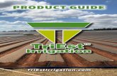 Product Guide - TriEst Irrigation...The FertiKit 3G is a fully configurable fertilizer/acid dosing unit. It can accomodate a variety of dosing channels, dosing boosters, ... • Greater