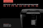 STACK-AND-SHRED 600X&600M SHREDDERS · STACK-AND-SHRED ™600X&600M SHREDDERS 7 control panel and indicators Jam Free indicator – This alerts the user when too much paper is fed