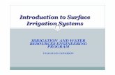 Introduction to Surface Irrigation Systems Editor ny Introduction...Presentation 3 –Surface Irrigation Systems Subsystems of a Surface Irrigation System Types of Surface Irrigation