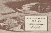 CLABBER GIRL · The first rising action takes place in the mixing bowl when liquids are added to the dry ingredients the secon; d rising action takes place during the process of baking.