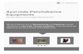 Ayurveda Panchakarma Equipments · About Us We, Ayurveda Panchakarma Equipments, started in the years 2003, are one of the foremost Manufacturers and Exporters of an extensive array