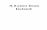 A Letter from Ireland - Your Irish Heritage · A Letter from Ireland 2 Ireland on my Facebook page. This, in turn, led to lots of comments and questions. By May of that year we had