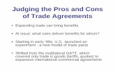 Judging the Pros and Cons of Trade Agreementsnfu.org/images/stories/LW_March_2011_NFUFIN.pdf · Judging the Pros and Cons of Trade Agreements • Expanding trade can bring benefits