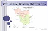 TH COMMON REVIEW MISSION GOAnhm.gov.in/images/pdf/monitoring/crm/5th-crm/presentation/goa.pdf · communicable diseases which include: –Mobile Mammography Vans –Cancer Registry