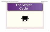 biogeochemical the water cycle lesson.notebook · biogeochemical the water cycle lesson.notebook 3 November 16, 2011 Mar 197:45 AM We are beginning a unit about Biogeochemical Cycles.