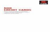 NAB CREDIT CARDS · 2020-02-28 · – For written correspondence concerning credit cards use the following postal address: Consumer and Commercial Cards GPO Box 9992 Melbourne Vic