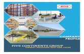 FIVE CONTINENTS GROUP - Racking and Shelving€¦ · Five Continents Group is a group of companies that serve ... AAMRO SHIPPING INTERIOR FITOUT + TOTAL TURNKEY DIP ... EMAIL–fctfcc@eim.ae