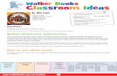 Walker Books Classroom Ideas - WordPress.com · Walker Books Classroom Ideas Please note, for the purpose of these classroom ideas, spread numbering begins on the page after the title