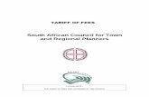 South African Council for Town and Regional Planners · South African Council for Town and Regional Planners PLEASE NOTE : THE TARIFF OF FEES WAS APPROVED BY THE COUNCIL . CHAPTER