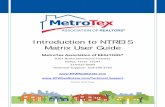 Introduction to NTREIS Matrix User Guide©2015 MetroTex Association of REALTORS® Revised: 05.21.15 gp Page 21 Auto Email to Clients / Prospects To have the system generate listings