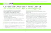 Central Dredging Association Underwater Sound · The Central Dredging Association is committed to environmentally responsible management of dredging ... If self-propelled, the dredger’s