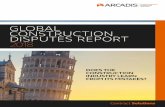 GLOBAL CONSTRUCTION DISPUTES REPORT 2018C9C32C0C-34CD-4D6D... · 2020-03-08 · Welcome to the Eighth Annual Arcadis Global Construction Disputes Report 2018: Does the construction