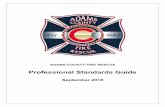 Adams Co. Professional Standards GuideAdams County Fire Protection District is the result of a 2015 merge of two adjoining fire protection districts in unincorporated Adams County,