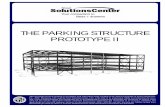 THE PARKING STRUCTURE PROTOTYPE II - AISC Home · The Prototype is one example of the Conceptual Solutions the SSC can provide. More importantly, be-cause it is representative of