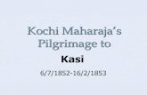 Kochi Maharaja’s Pilgrimage to - Kingdom of Cochincochinroyalhistory.org/uploads/cms_pdf/1428676809_Kaasi...Family tree Chittamma thampuran Amba Rama Varma Subhadra Veera Kerala