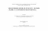 REFRIGERATION AND AIR CONDITIONING · 2016-03-31 · torches, Nozzles, Types of flames and fluxes, Practice on Oxy Acetyl applications. Use of Oxy Acetylene, Oxy LPG and Air LPG for