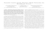 Towards Carrier Grade Wireless Mesh Networks for Broadband ... · Towards Carrier Grade Wireless Mesh Networks for Broadband Access 1 Nico Bayer, Andreas Roos ... a call control framework