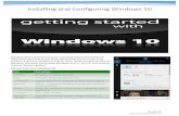 Installing and Configuring Windows 10...Saqib M Saqib_jeekhan@outlook.com Installing and Configuring Windows 10 Windows 10 is a personal computer operating system developed and released