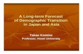 A Long-term Forecast of Demographic Transition in Japan ...Shift from demographic “bonus” to “onus” 0 10 20 30 40 50 60 70 80 90 100 1950 1960 1970 1980 1990 2000 2010 2020