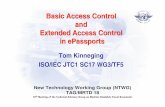 Tom Kinneging ISO/IEC JTC1 SC17 WG3/TF5€¦ · Inspection System 10011101111001 Basic Access Control. Strong or weak? – Skimming no problem ... protection of sensitive data –