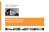 Master of Science in Energy Engineering · Engineering of solar thermal processes The course is aimed at providing advanced understanding of solar thermal energy and the limitations
